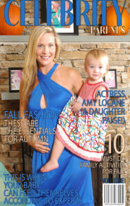 Celebrity Parents Magazine: Amy Locane Issue