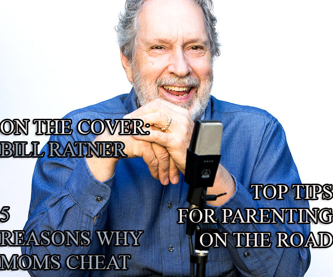 Celebrity Parents Magazine: Bill Ratner Issue