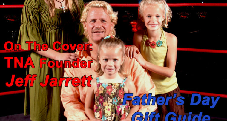 Celebrity Parents Magazine: Jeff Jarrett Issue