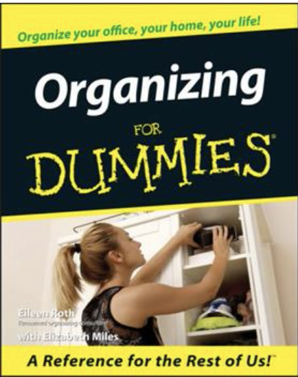 Organizing for Dummies Is The Makeover Your Life Needs